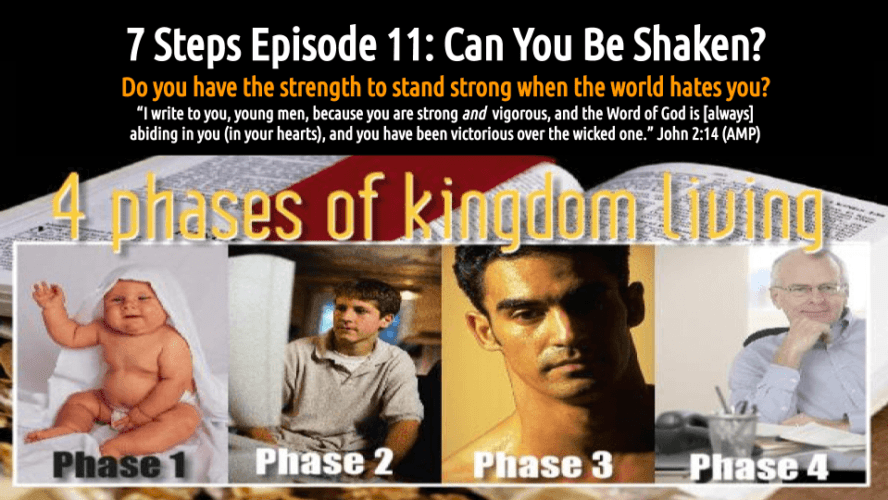 7 STEPS Episode 11: Can You Be Shaken? (audio/video)