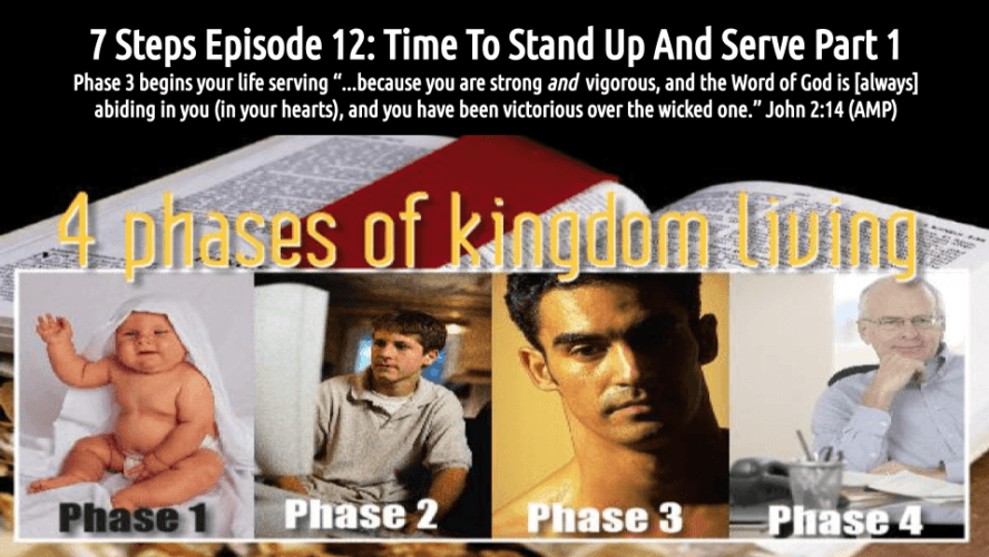 7 STEPS Episode 12: Time To Stand Up And Serve Part 1 (audio/video)